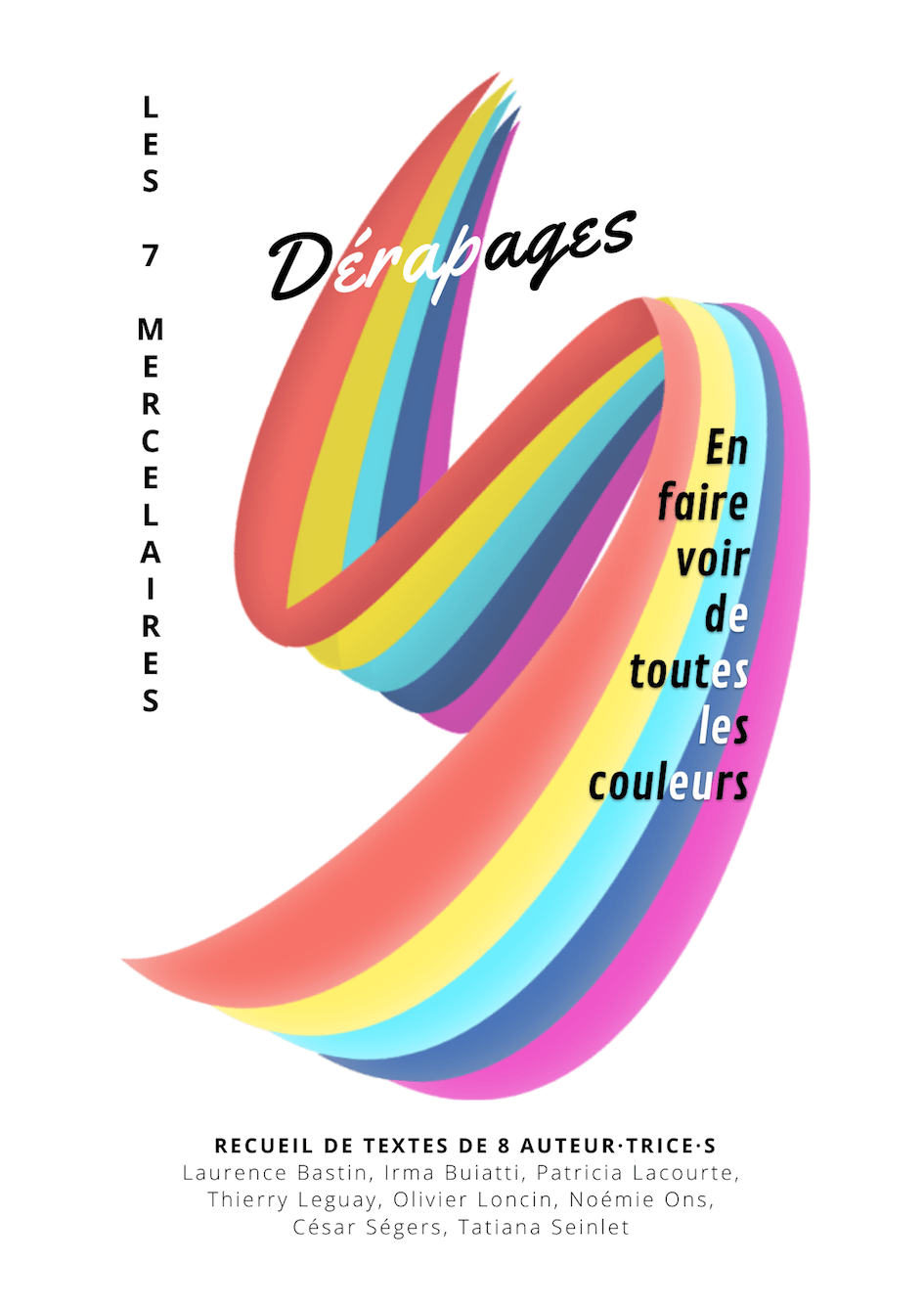 Couverture du recueil Dérapages par le Collectif Les 7 Mercelaires